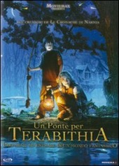 Copertina  Un ponte per Terabithia : preparati ad entrare in un mondo fantastico [Videoregistrazione]