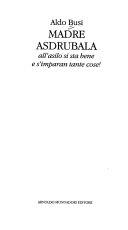 Copertina  Madre Asdrubala : all'asilo si sta bene e s'imparan tante cose!
