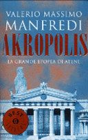Copertina  Akropolis : la grande epopea di Atene