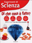 Copertina  Di che cosa è fatto?