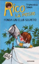 Copertina  Rico la peste fonda un club segreto