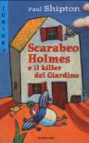 Copertina  Scarabeo Holmes e il killer del giardino