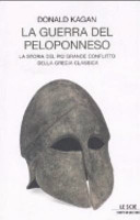 Copertina  La guerra del Peloponneso : la storia del più grande conflitto della Grecia classica