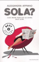 Copertina  Sola? : come vivere felici con gli uomini, delle altre