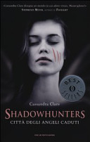 Copertina  Shadowhunters : città degli angeli caduti