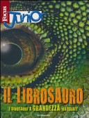 Copertina  Il librosauro : i dinosauri a grandezza naturale