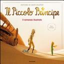 Copertina  Il Piccolo Principe : il romanzo illustrato