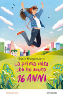 Copertina  La prima volta che ho avuto 16 anni