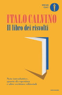 Copertina  Il libro dei risvolti : note introduttive, quarte di copertina e altre scritture editoriali