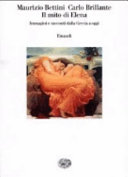 Copertina  Il mito di Elena : immagini e racconti dalla Grecia a oggi