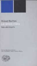 Copertina  La camera chiara : nota sulla fotografia