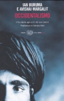 Copertina  Occidentalismo : l'occidente agli occhi dei suoi nemici