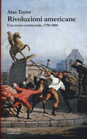 Copertina  Rivoluzioni americane : una storia continentale : 1750-1804