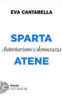 Copertina  Sparta e Atene : autoritarismo e democrazia