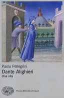 copertina Dante Alighieri : una vita