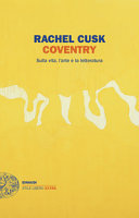Copertina  Coventry : sulla vita, l'arte e la letteratura