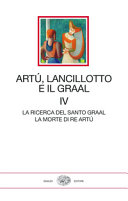 Copertina  La ricerca del santo Graal. La morte di re Artù