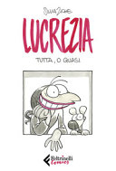 Copertina  Lucrezia : tutta, o quasi
