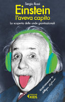 Copertina  Einstein l'aveva capito : la scoperta delle onde gravitazionali