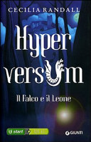 Copertina  Hyperversum : il falco e il leone : romanzo