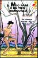 Copertina  Il mio papà è un tipo tranquillo