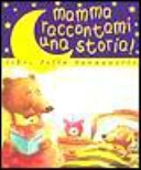 Copertina  Mamma, raccontami una storia! : mamma Orso racconta...