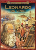 Copertina  La vita straordinaria di Leonardo da Vinci