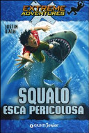 Copertina  Squalo : esca pericolosa