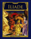 Copertina  Iliade : la guerra di Troia