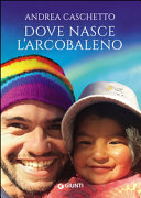 Copertina  Dove nasce l'arcobaleno