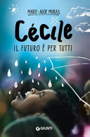Copertina  Cécile : il futuro è per tutti : [romanzo]