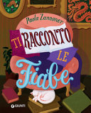 Copertina  Ti racconto le fiabe