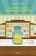 Copertina  Alla fine di una caramella al limone
