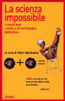 Copertina  La scienza improbabile : il meglio degli \\Annals of Improbable Research\\