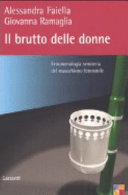 Copertina  Il brutto delle donne : fenomenologia semiseria del masochismo femminile