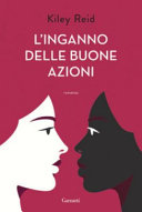 copertina L'inganno delle buone azioni : [romanzo]