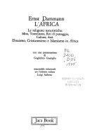 Copertina  L'Africa : le religioni naturalistiche : mito, totemismo, riti di passaggio, culture, arti, ...