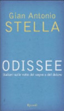 Copertina  Odissee : italiani sulle rotte del sogno e del dolore