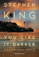 Copertina  You like it darker : salto nel buio