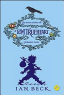 Copertina  La vera storia di Tom Trueheart giovane eroe