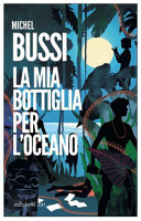 Copertina  La mia bottiglia per l'oceano