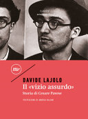Copertina  Il vizio assurdo : storia di Cesare Pavese