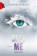 Copertina  Defy me : romanzo