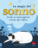 Copertina  La magia del sonno : guida al meraviglioso mondo del riposo