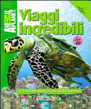 Copertina  Viaggi incredibili : le grandi migrazioni degli animali