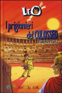 Copertina  I prigionieri del Colosseo : romanzo