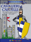 Copertina  Cavalieri & castelli : che sagome questi cavalieri!
