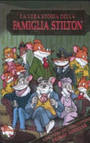 Copertina  La vera storia della famiglia Stilton