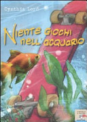 Copertina  Niente giochi nell'acquario