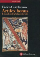Copertina  Artifex bonus : il mondo dell'artista medievale